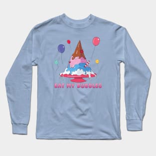 Eat my bubbles icecream Long Sleeve T-Shirt